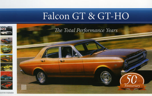 BOOK FORD GT & GTHO - THE TOTAL PERFORMANCE YEARS - (229 PAGES)